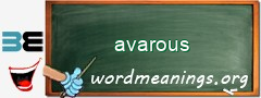 WordMeaning blackboard for avarous